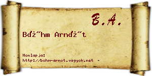 Bőhm Arnót névjegykártya